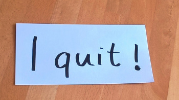 Foto eines Zettels mit dem Text "I quit!"